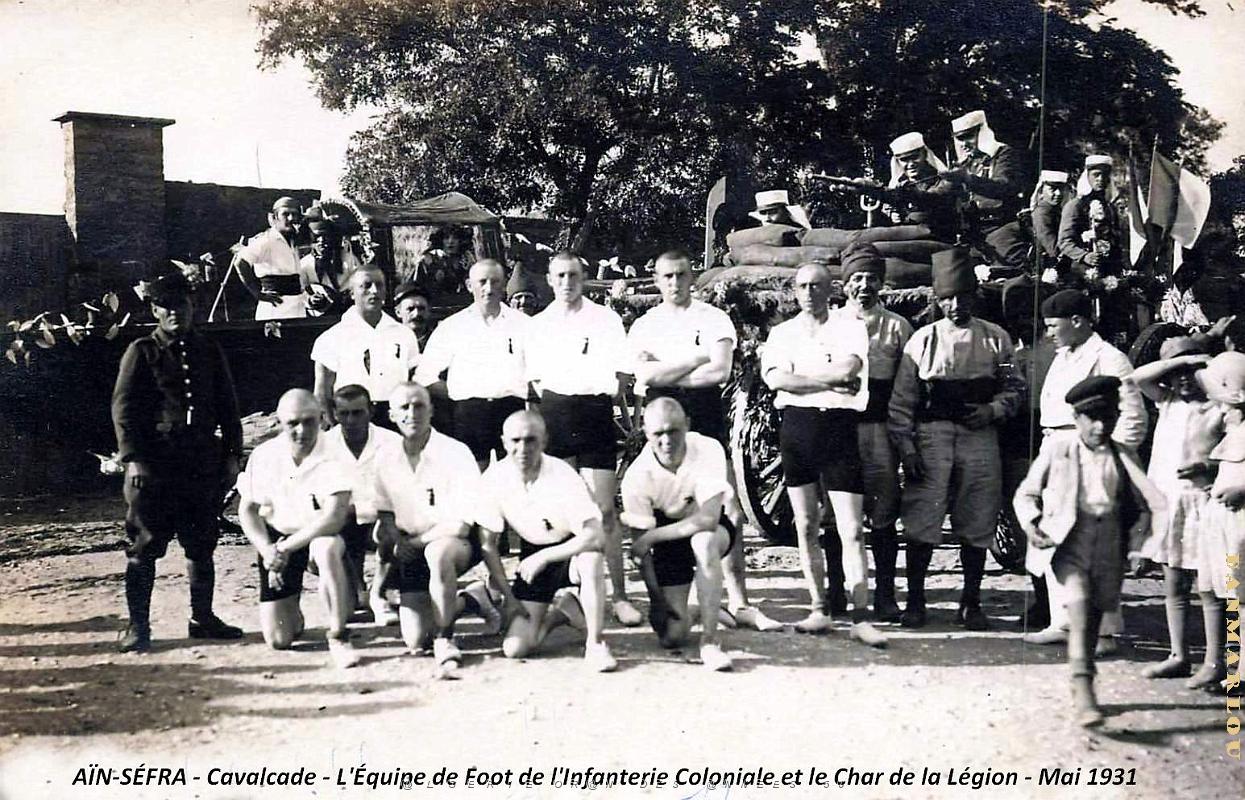Ain-Sefra - Cavalcade - Equipe Foot Infanterie Coloniale - Char de la Legion - Mai 1931.jpg